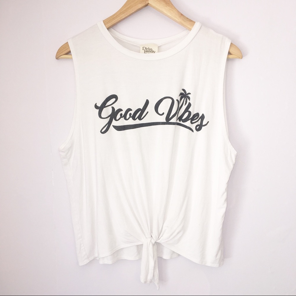 🦋Dirtee Laundry Good Vibes Makes You Shine Top